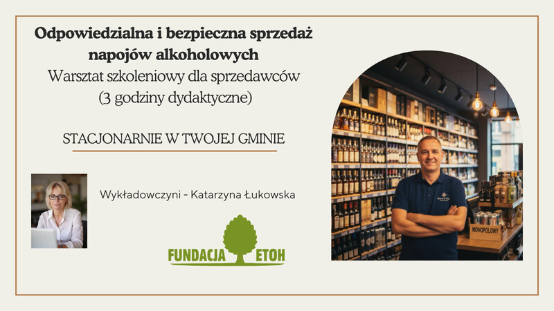 Odpowiedzialna i bezpieczna sprzedaż napojów alkoholowych