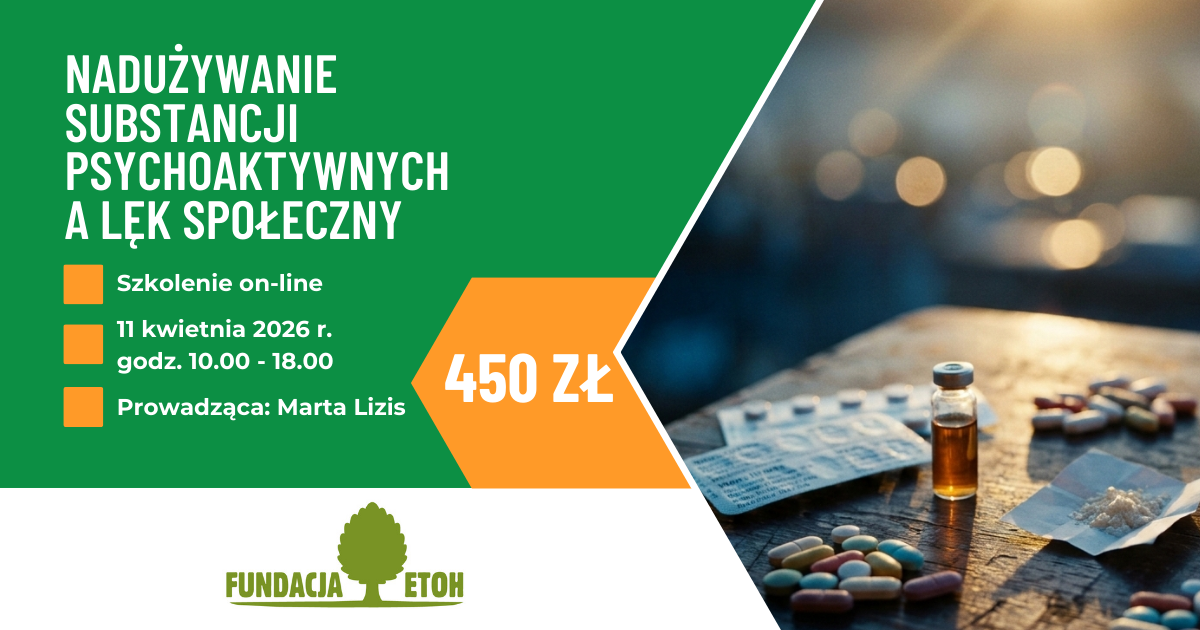 Nadużywanie substancji psychoaktywnych a lęk społeczny