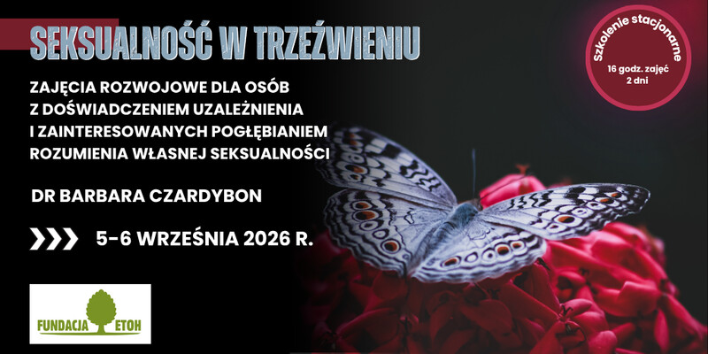 Seksualność w trzeźwieniu wrzesień 2026