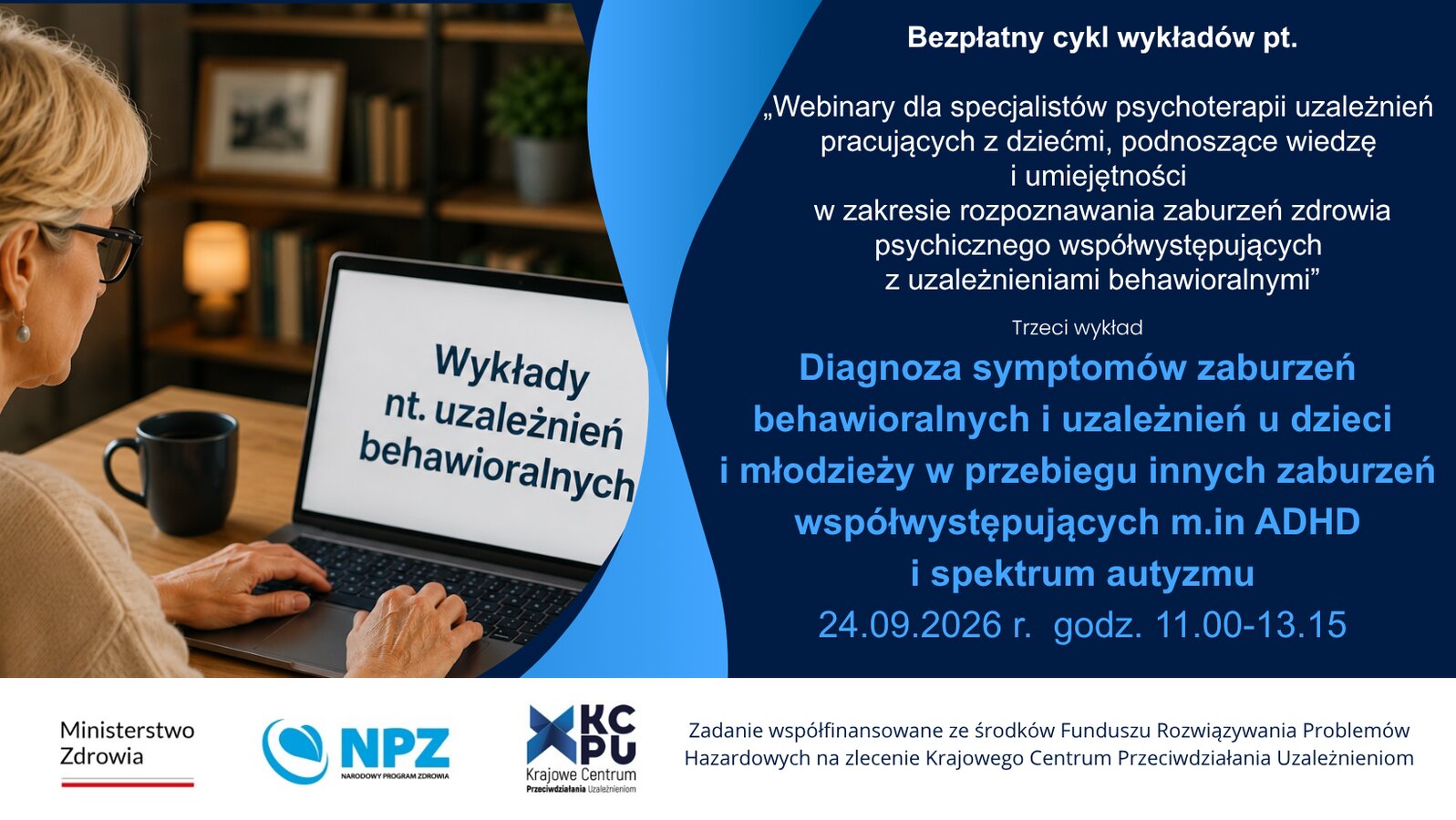 Diagnoza symptomów zaburzeń behawioralnych i uzależnień u dzieci i młodzieży w przebiegu innych zaburzeń współwystępujących 
