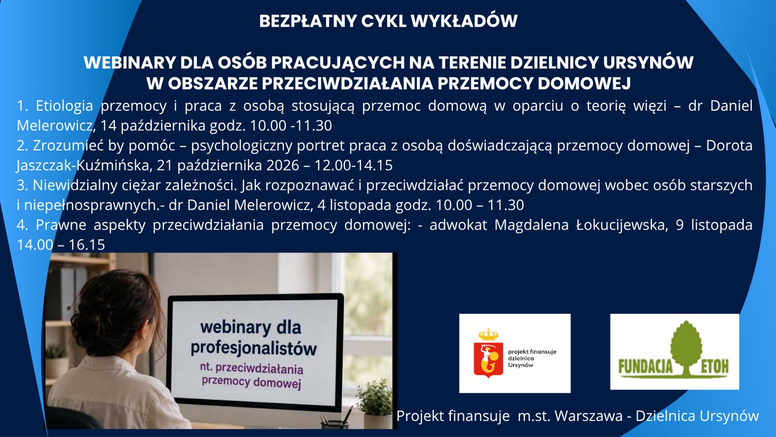 Webinary dla osób pracujących na terenie Dzielnicy Ursynów w obszarze przeciwdziałania przemocy domowej