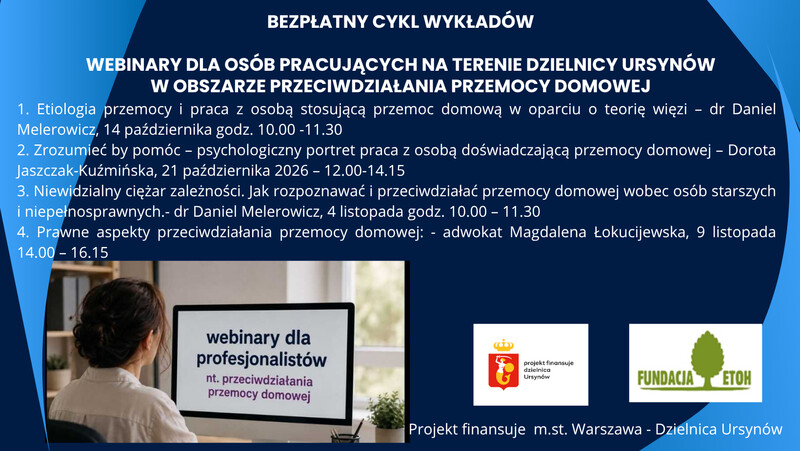 Webinary dla osób pracujących na terenie Dzielnicy Ursynów w obszarze przeciwdziałania przemocy domowej